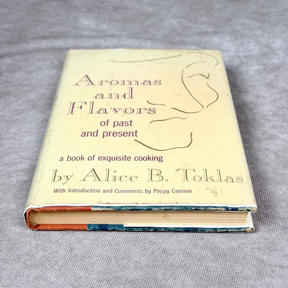 Aromas and Flavors of Past and Present Alice B Toklas 1958 Signed Poppy Cannon